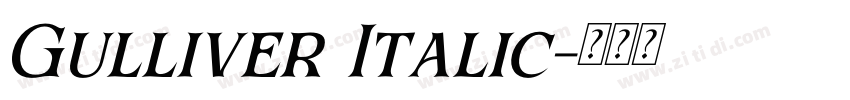 Gulliver Italic字体转换